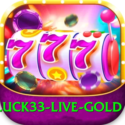luck33 - Live Gold - 2