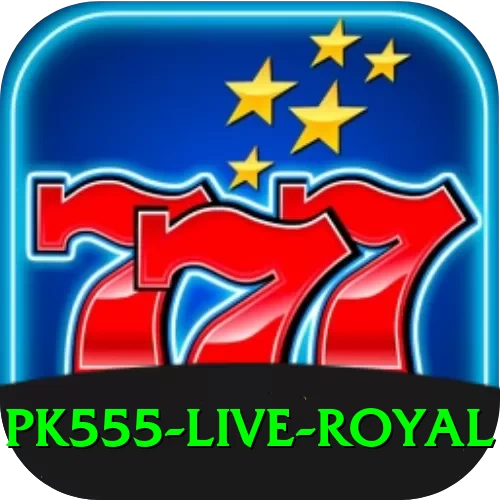 pk555 - Live Royal - 2